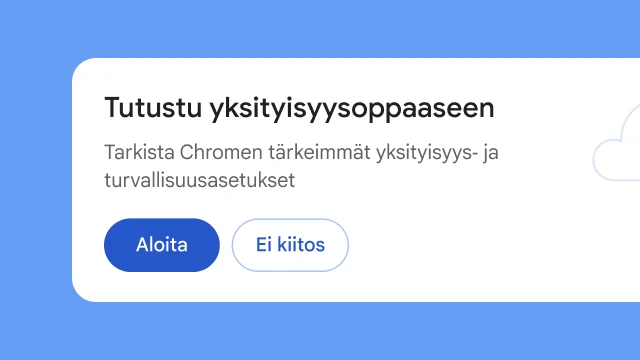 Eristetty moduuli kysyy käyttäjältä, haluaako hän tutustua yksityisyysoppaaseen.