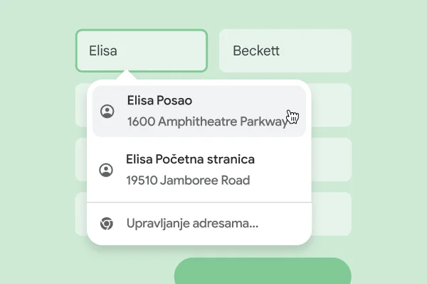 Korisnik može trenutačno unijeti svoje ime i adresu u obrazac uz pomoć automatskog popunjavanja.