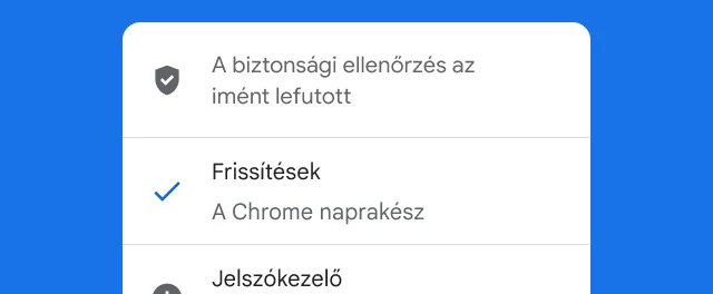 Egy értesítésen látható, hogy a Chrome biztonsági ellenőrzése befejeződött, és a böngésző naprakész.