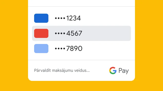 Drošības nolūkos Google Pay trim kredītkaršu numuriem parāda tikai pēdējos četrus ciparus.